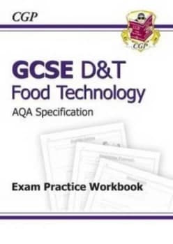 Gcse DnT Food Technology Aqa Exam Practice Workbook a -G Course Hardback