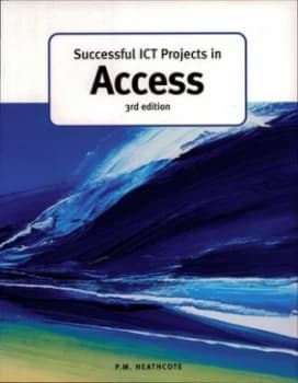 Successful Ict Projects in Access by Pat M. Heathcote Paperback