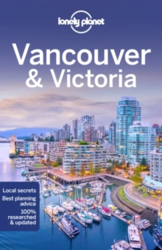 Lonely Planet Vancouver & Victoria Paperback / softback