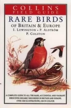 A field guide to the rare birds of Britain and Europe - Per Alstrm - Book - Used