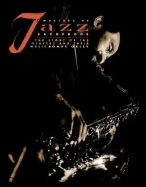 masters of jazz saxophone the story of the players and their music
