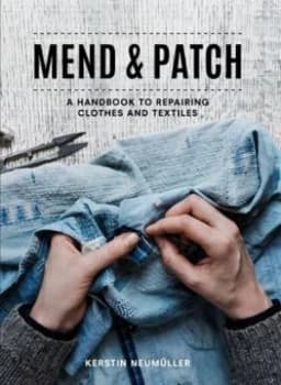 Mend & patch by Kerstin Neumller
