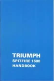 Triumph Owners' Handbook: Spitfire 1500 : Part No. Rtc9221