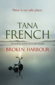 Broken Harbour by Tana French Hardback
