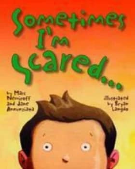 Sometimes Im Scared by Jane Annunziata Hardback