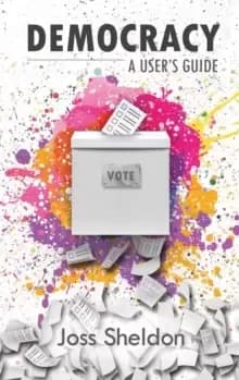 Democracy : A User's Guide