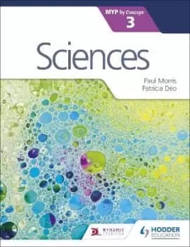 Sciences for the IB MYP 3 by Paul Morris