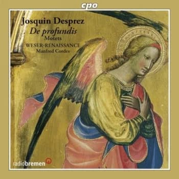 Weser-Renaissance Bremen - Josquin Desprez: De Profundis CD