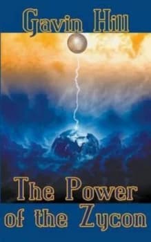 Power of the Zycon by Gavin Hill Paperback