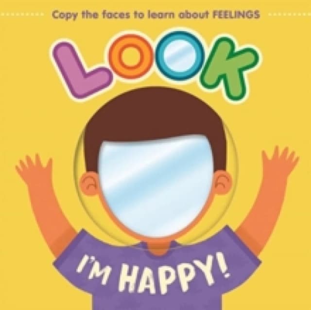 Look I'm Happy! Board book