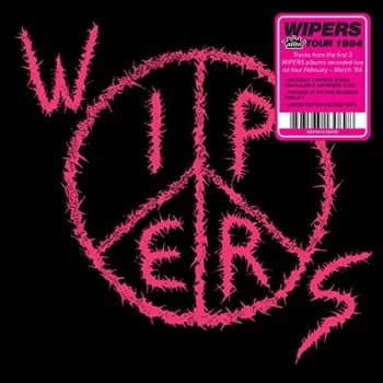WIPERS - Wipers (aka Wipers Tour 84) Vinyl