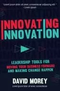 innovating innovation leadership tools to make revolutionary change happen
