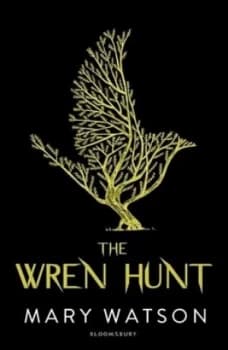 The Wren Hunt by Mary Watson Book