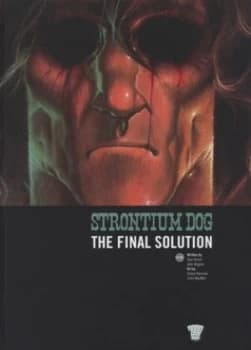 The Final Solution by Alan Grant and John Wagner and Simon Harrison and Colin Macneil and Carlos Ezquerra Paperback