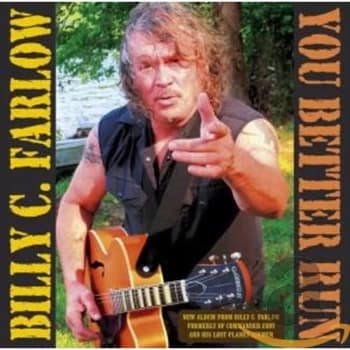 Billy C. Farlow - You Better Run CD