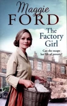 The Factory Girl by Maggie Ford Paperback