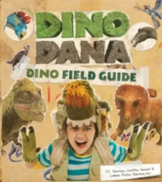 dino dana dino field guide 9781642502848