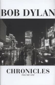 Bob Dylan Chronicles. Vol. 1. by Bob Dylan Hardback