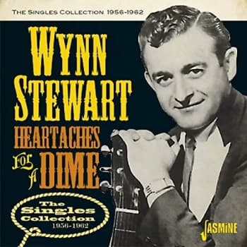 Wynn Stewart - Heartaches for a Dime CD