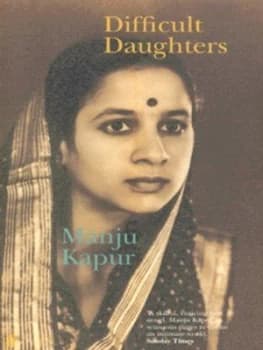 Difficult Daughters by Manju Kapur Paperback
