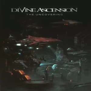 The Uncovering by Divine Ascension CD Album