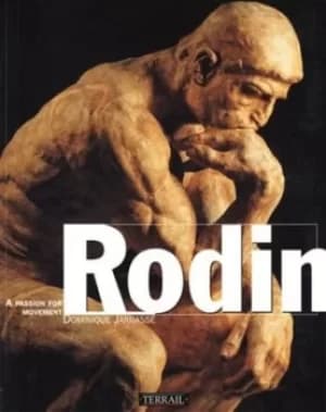 Rodin by Dominique Jarrasse