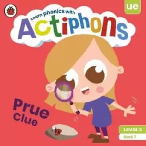 Actiphons Level 3 Book 7 Prue Clue by Ladybird