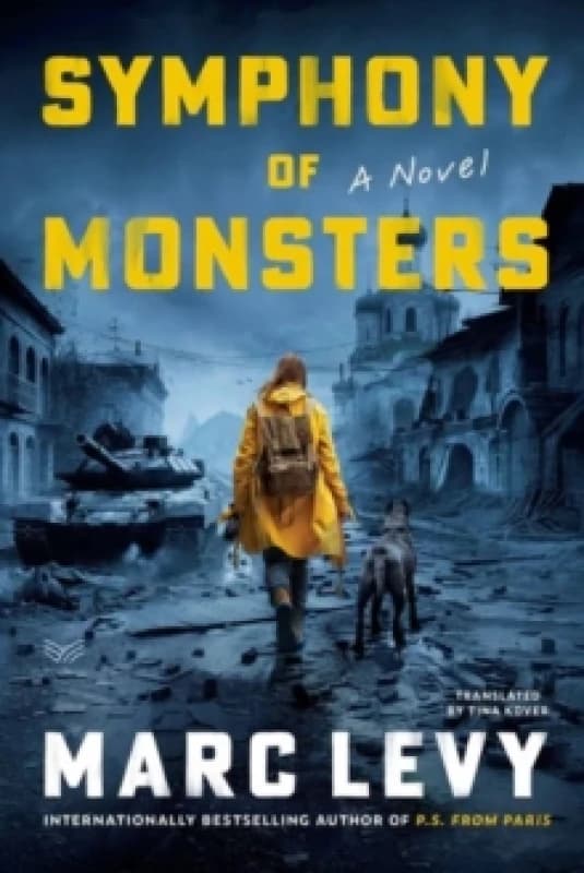 Symphony of Monsters. Hardback. By Marc Levy Books