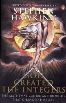 God Created the Integers by Stephen Hawking Paperback