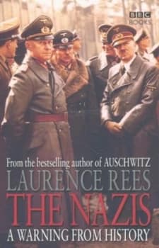 The Nazis by Laurence Rees Paperback