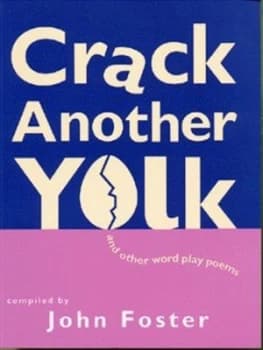 Crack Another Yolk and Other Word Play Poems by John Foster Book