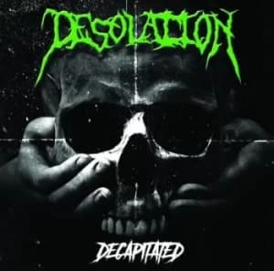 Decapitated by Desolation Vinyl Album