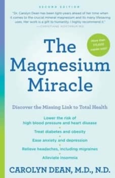 The magnesium miracle by Carolyn Dean