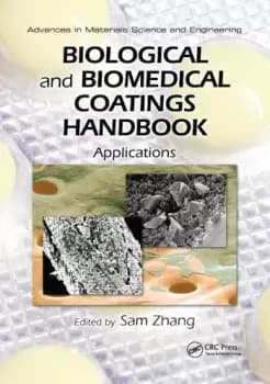 Biological and Biomedical Coatings HandbookApplications