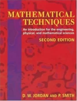 Mathematical Techniques by D. W Jordan and Peter Smith Paperback