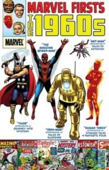 Marvel Firsts the 1960s by Stan Lee Book