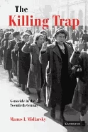 killing trap genocide in the twentieth century
