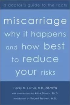 Miscarriage by Henry M Lerner
