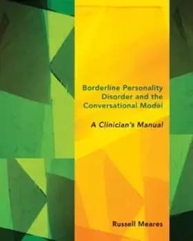 Borderline Personality Disorder and the by Russell Meares