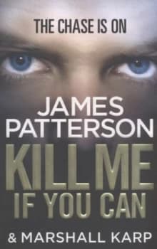 Kill Me If You Can by James Patterson Paperback