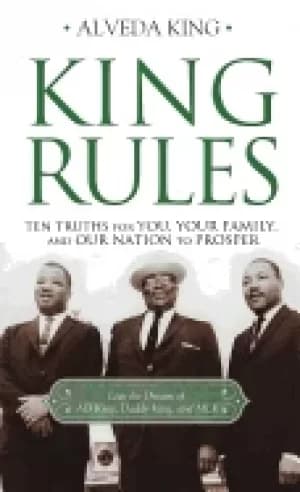 king rules ten truths for you your family and our nation to prosper