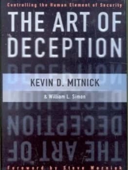 The Art of Deception by Kevin D. Mitnick Hardback