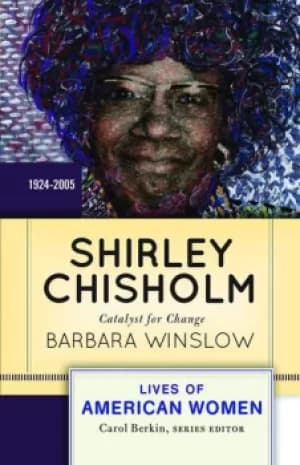 Shirley ChisholmCatalyst for Change