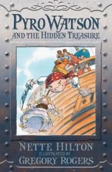 Pyro Watson and the Hidden Treasure by Nette Hilton Paperback