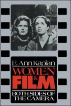 Women and Film by E. Ann Kaplan Paperback
