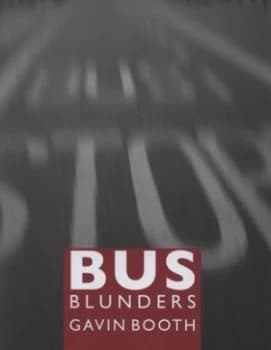 Bus Blunders by Gavin Booth Hardback