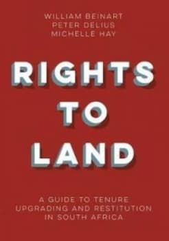 Rights to land by William Beinart