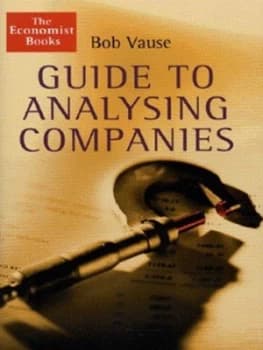 Guide to Analysing Companies by Bob Vause Hardback