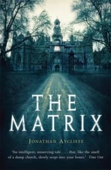 The Matrix by Jonathan Aycliffe Paperback