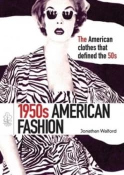 1950s American Fashion by Jonathan Walford Paperback